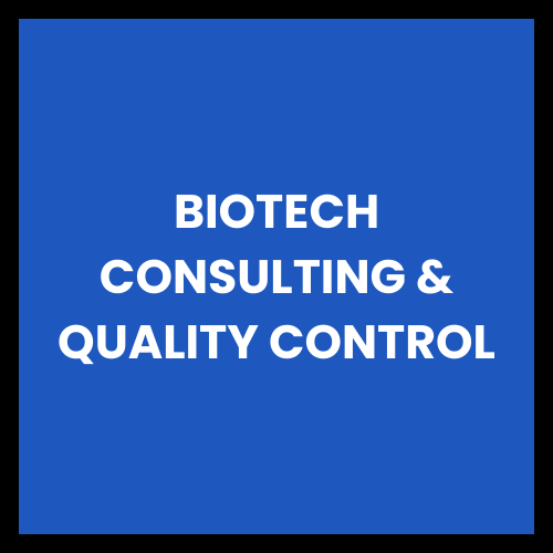 Biotech Consulting & Quality Control